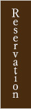 Reservation